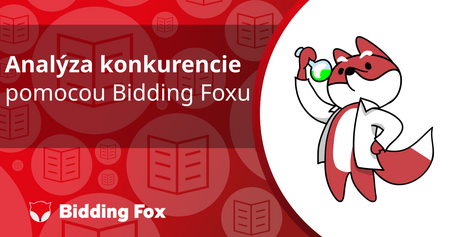 Analýza konkurencie pomocou Bidding Foxu