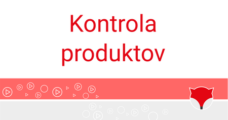 Kontrola  produktov