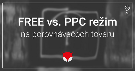 Odhaľte rozdiel medzi Free a PPC režimom na porovnávačoch tovaru