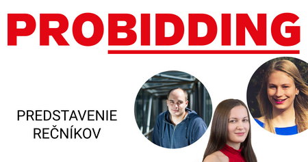 PROBIDDING 2019 – predstavujeme rečníkov a ich prednášky #1