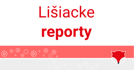 Lišiacke reporty