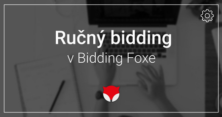 Ručný bidding v Bidding Foxe