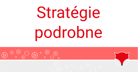 Stratégie  podrobne